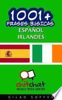 Libro 1001+ Frases Básicas Español - Irlandés