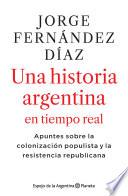 Libro 2010-2020 Una historia argentina en tiempo real