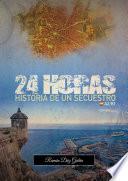 Libro 24 Horas, historia de un secuestro