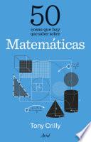 Libro 50 cosas que hay que saber sobre matemáticas