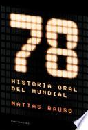 Libro 78. Historia oral del Mundial