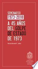 Libro A 45 años del Golpe de Estado de 1973