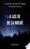 Libro A las 10 de la noche