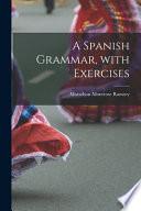 Libro A Spanish Grammar, with Exercises