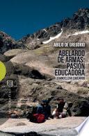 Libro Abelardo de Armas: pasión educadora