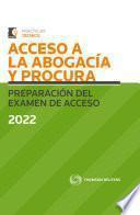 Libro Acceso a la Abogacía y Procura. Preparación del examen de acceso 2022