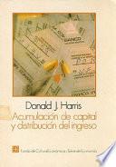 Libro Acumulación de capital y distribución del ingreso