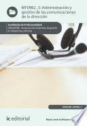 Libro Administración y gestión de las comunicaciones de la dirección. ADGG0308