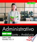 Libro Administrativo (Turno Libre). Junta de Andalucía. Temario Vol. IV