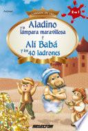 Libro Aladino y la lámpara maravillosa y Alí Babá y los 40 ladrones