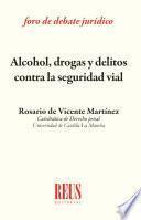 Libro Alcohol, drogas y delitos contra la seguridad vial