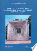 Libro Algunas cuestiones sobre el desarrollo de la Constitución Española de 1978