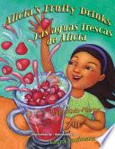 Libro Alicia's Fruity Drinks / Las Aguas Frescas de Alicia