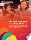 Libro Alimentación sabrosa y sin desperdicios - La alternativa para mejorar el uso de los recursos públicos en los Programas de Alimentación Escolar en América Latina y el Caribe