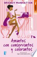 Libro Amantes con conservantes y colorantes