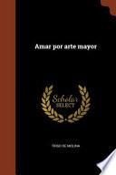 Libro Amar Por Arte Mayor