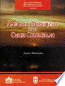 Libro Ambiente y desarrollo en el Caribe Colombiano. Ensayos y monografías