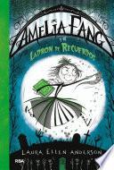 Libro Amelia Fang y el ladrón de recuerdos / Amelia Fang and the Memory Thief