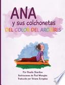 Libro Ana y sus colchonetas del color del arcoris / Ana and her rainbow-colored mats