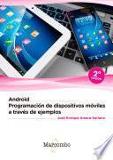 Libro Android: programación de dispositivos móviles a través de ejemplos