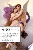 Libro Angeles, Como invocarlos 2°ed