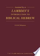 Libro Annotated Key to Lambdin's Introduction to Biblical Hebrew