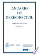Libro Anuario de Derecho Civil (Tomo LXXIII, fascículo I, enero-marzo 2020)
