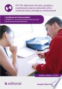 Libro Aplicación de tests, pruebas y cuestionarios para la valoración de la condición física, biológica y motivacional. AFDA0210