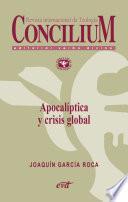 Libro Apocalíptica y crisis global. Concilium 356 (2014)