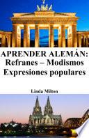 Libro Aprender Alemán: Refranes - Modismos - Expresiones populares