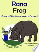 Libro Aprender Inglés: Inglés para niños. Rana - Frog