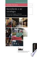 Libro Aprendiendo a ser sociólogxs