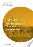 Libro Argentina en el mundo (1830-1880)
