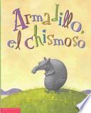 Libro Armadillo, el Chisomoso