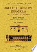 Libro Arquitectura civil española de los siglos I al XVIII