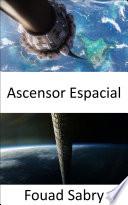 Libro Ascensor Espacial