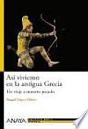 Libro Así vivieron en la antigua Grecia
