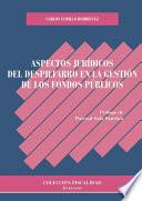 Libro Aspectos jurídicos del despilfarro en la gestión de los fondos públicos.