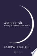 Libro Astrología, por qué Venus es el amor