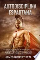 Libro AUTODISCIPLINA ESPARTANA