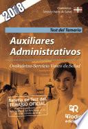 Libro Auxiliares Administrativos. Osakidetza-Servicio Vasco de Salud. Test del Temario