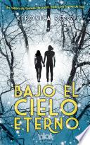 Libro Bajo el cielo eterno / Under the Never Sky