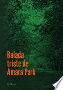 Libro Balada triste de Amara Park