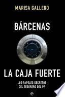 Libro Bárcenas. La caja fuerte