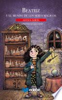 Libro Beatriz y el mundo de los seres mágicos