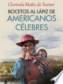 Libro Bocetos al lápiz de americanos célebres
