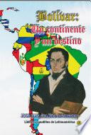 Libro Bolívar: Un continente y un destino
