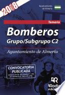 Libro Bomberos. Grupo/Subgrupo C2. Ayuntamiento de Almería. Temario