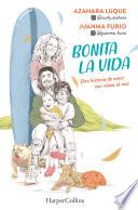 Libro Bonita la vida. Una historia de amor con vistas al mar