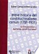 Libro Breve historia del constitucionalismo común, (1787-1931)
